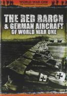 World War One Centenary Collection. The Red Baron & Great German Aircraft