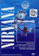 Nirvana. Nevermind. Classic Album