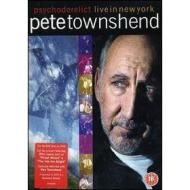 Pete Townshend. Psychoderelict Live In New York