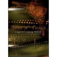 Guns N' Roses. Live In Lisboa 2006