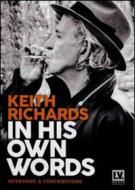 Keith Richards. In His Own Words