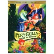Ferngully. Cuccioli da salvare (Edizione Speciale)