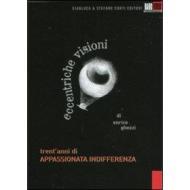 Ghezzi. Trent'anni di appassionata indifferenza (3 Dvd)