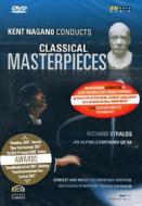 Kent Nagano Conducts Classical Masterpieces. Vol. 6. Strauss Sinfonia delle Alpi