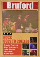Bill Bruford. Rock Goes to College