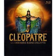 Cleopatre La Derniere Reine D'Egypt (Blu-ray)