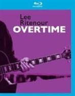 Lee Ritenour. Overtime (Blu-ray)