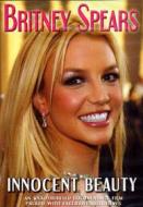 Britney Spears. Innocent Beauty
