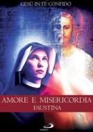 Kondrat M. - Amore E Misericordia - Faustina