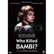 Who Killed Bambi?