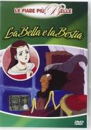 La Bella E La Bestia - Le Fiabe Piu' Belle