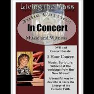 Julie Carrick - Living The Mass