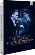 Yehudi and Hephzibah Menuhin. 100th Anniversary 1916 - 2016
