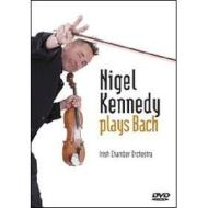 Nigel Kennedy. Nigel Kennedy Plays Bach