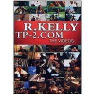 R. Kelly - Tp-2.com - The Videos