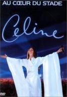 Celine Dion. Au coeur du Stade
