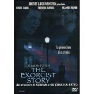 Demontown. The Exorcist Story