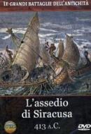 Le grandi battaglie dell'antichità. L'assedio di Siracusa