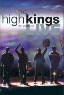 High Kings - Live In Dublin