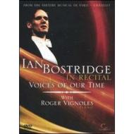 Ian Bostridge. Voices Of Our Time