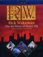 Rick Wakeman - Six Wives Of Henry Viii: Live At Hampton Court (Blu-ray)