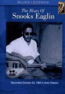 Snooks Eaglin - The Blues Of