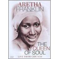 Aretha Franklin. The Queen of Soul Live from Chicago