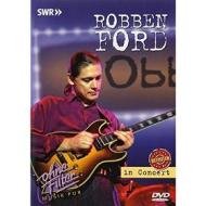 Robben Ford. In Concert. Ohne Filter