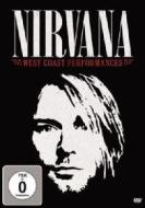 Nirvana. West Coast Perfomances
