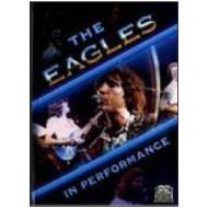 The Eagles. In Performance