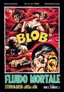 Blob - Fluido Mortale - Special Edition (Restaurato In Hd)