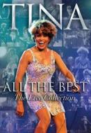 Tina Turner. All the Best. The Live Collection