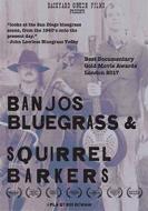 Banjos, Bluegrass, And Squirrel Barkers