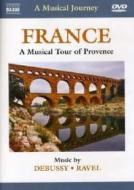 France. A Musical Tour of Provence