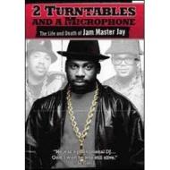 2 Turntables and a Microphone. The Life and Death of Jam Master Jay