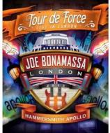 Joe Bonamassa - Tour De Force: Live In London - Hammersmith Apollo