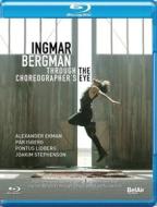 Ingmar Bergman - Through The Choreographer'S Eye (Blu-ray)