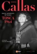 Maria Callas: Magic Moments Of Music - Tosca 1964