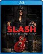 Slash - Raised On The Sunset Strip (Blu-ray)