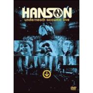 Hanson. Underneath Acoustic. Live