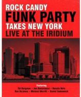 Rock Candy Funk - Rock Candy Funk Party Takes New York: Live At The (3 Blu-ray)