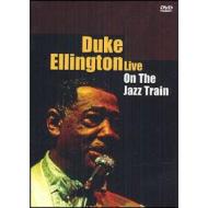 Duke Ellington. On The Jazz Train