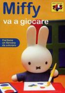 Miffy e i suoi amici. Miffy va a giocare