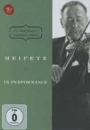 Jascha Heifetz. In Performance