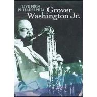 Grover Washington Jr. Live from Philadelphia