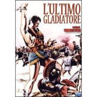 L' ultimo gladiatore
