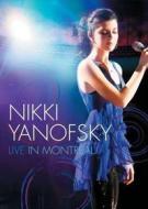 Nikki Yanofsky. Live in Montréal