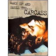 Carcass. Wake Up And Smell The Carcass