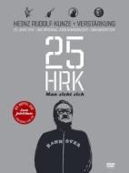 Heinz Rudolf Kunze - Man Sieht Sich - 25 Jahre Heinz Rudolf Kunze (3 Dvd)