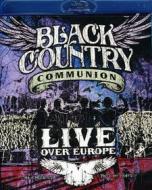 Black Country Communion - Live Over Europe (Blu-ray)